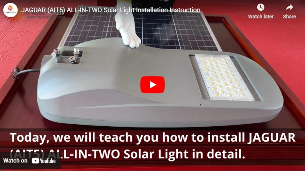 JAGUAR (AIT5) ALL-IN-TWO Solar Light Installation Instruction